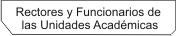 Rectores y Funcinarios de Unidades